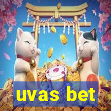 uvas bet